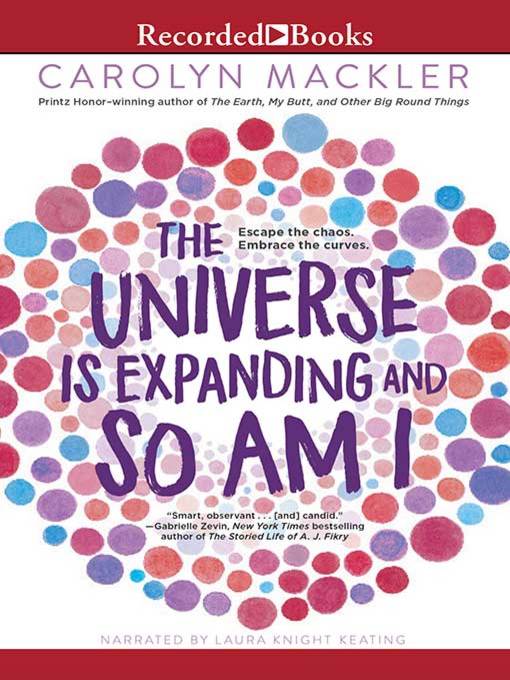 Title details for The Universe is Expanding and So am I by Carolyn Mackler - Wait list